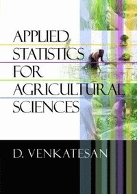 bokomslag Applied Statistics for Agricultural Sciences