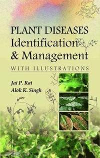 bokomslag Plant Diseases: Identification and Management (With Illustrations)