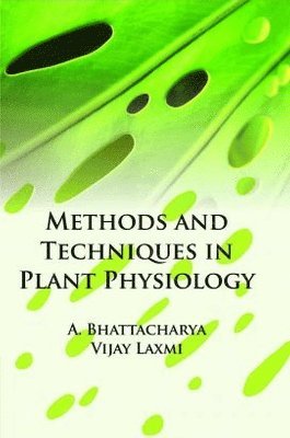 bokomslag Methods and Techniques in Plant Physiology