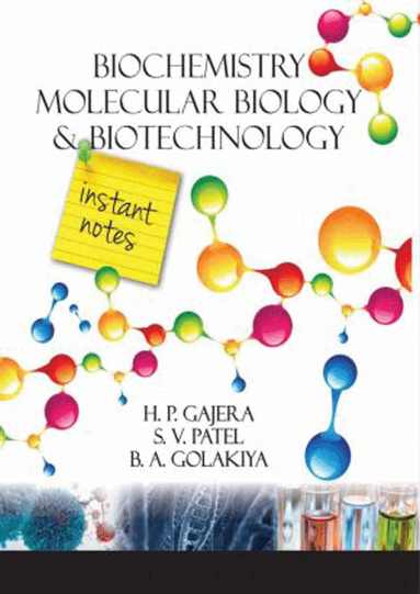 H. P. Gajera, S. V. Patel, B. A. Golakiya - Biochemistry, Molecular Biology and Biotechnology, Inbunden