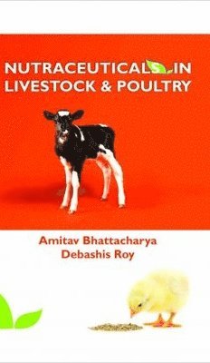 bokomslag Nutraceuticals in Livestock and Poultry