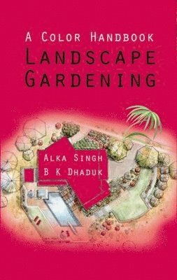 bokomslag A Colour Handbook: Landscape Gardening