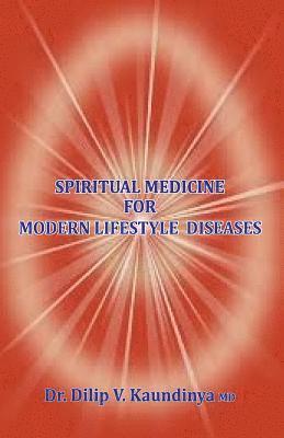 bokomslag Spiritual Medicine For Modern Lifestyle Diseases