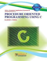 bokomslag Procedure Oriented Programming Using C