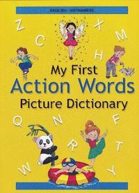 bokomslag English-Vietnamese - My First Action Words Picture Dictionary