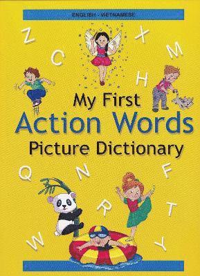 English-Vietnamese - My First Action Words Picture Dictionary 1