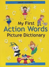 bokomslag English-Cantonese - My First Action Words Picture Dictionary