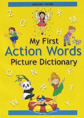 English-Polish - My First Action Words Picture Dictionary 1