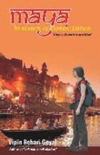 Maya In search of Tantric father