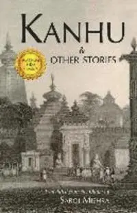 Saroj Mishra - Kanhu & Other Stories, Häftad. Tillgänglighet: Lägg i varukorg