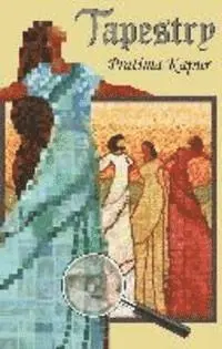 Pratima Kapur - Tapestry, Häftad. Tillgänglighet: Lägg i varukorg