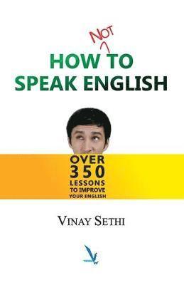 Vinay Sethi - How not to Speak English, Häftad