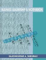 bokomslag Business leadership and motivation