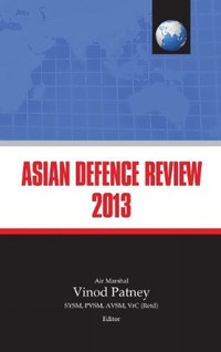 bokomslag Asian Defence Review 2013