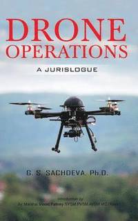 bokomslag Drone Operations: A Jurislogue