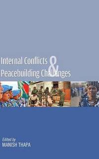bokomslag Internal Conflicts & Peacebuilding Challenges