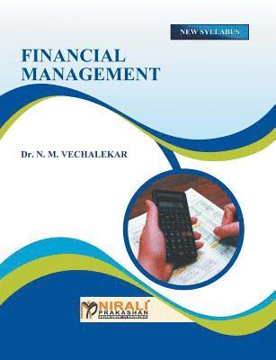 N M Vechalekar, N. M. Vechalekar, DR N M VECHALEKAR - Financial Management, Häftad