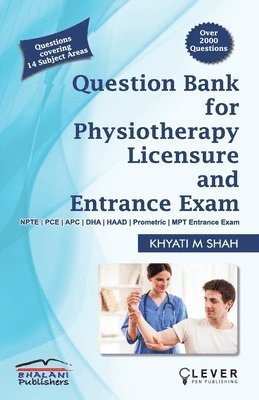 bokomslag "Question Bank for PHYSIOTHERAPY LICENSURE AND ENTRANCE EXAMS"