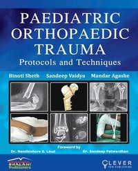 bokomslag "PAEDIATRIC ORTHOPAEDIC TRAUMA Protocols and Techniques"