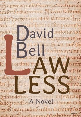 David Bell - Lawless, Inbunden
