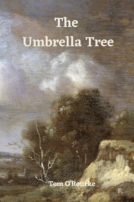Tom O'Rourke - Umbrella Tree, Häftad