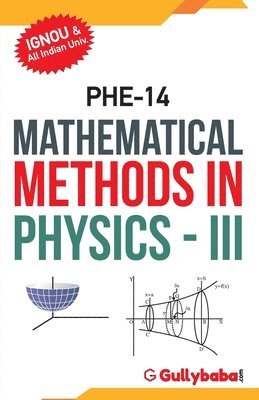 bokomslag PHE-14 Mathematical Methods in Physics-III