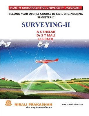 Surveying - II (S.E. Civil - Semester II - Nmu) 1