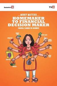 bokomslag Home Maker To Financial Decision Maker