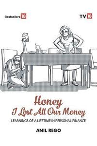 bokomslag Honey I lost all your money