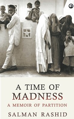 A Time of Madness 1