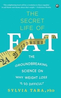 bokomslag The Secret Life of Fat