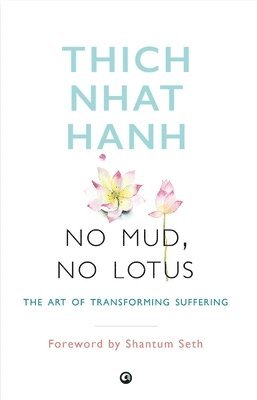 bokomslag No Mud, No Lotus