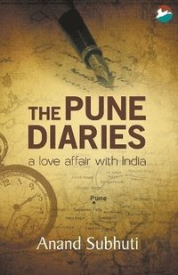bokomslag The Pune Diaries: a love affair with India