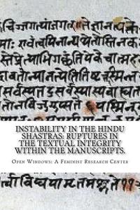 bokomslag Instability in the Hindu shastras: ruptures in the textual integrity within the manuscripts.