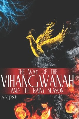 The Way Of The Vihangwanah And The Rainy Season 1