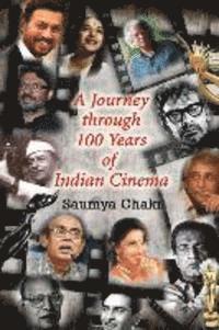 bokomslag A Journey Through 100 Years of Indian Cinema: A Quizbook on Indian Cinema