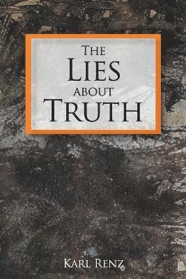 The Lies About Truth 1