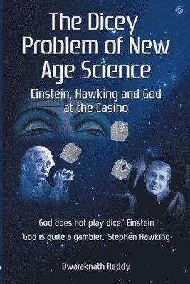 Dicey Problem of New Age Science