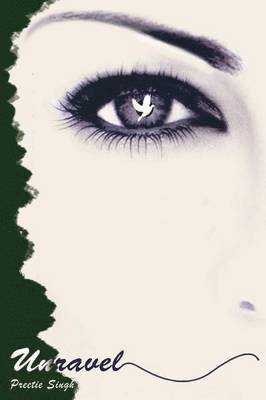 Preeti Singh - Unravel, Häftad