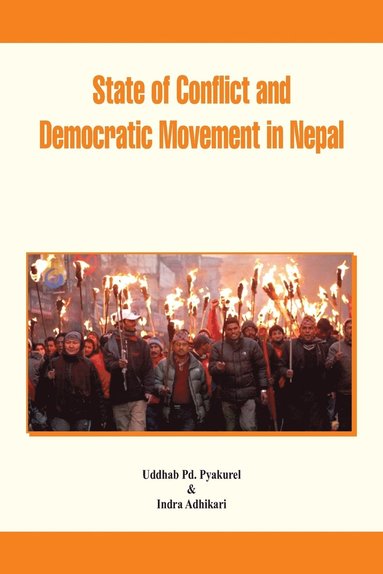 bokomslag State of Conflict and Democratic Movement in Nepal