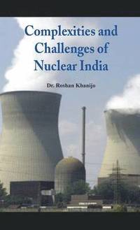 bokomslag Complexities and Challenges of Nuclear India