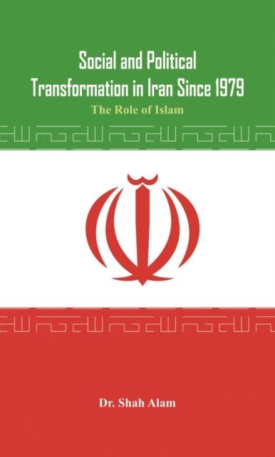 Social and Political Transformation in Iran Since 1979 1