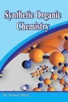 bokomslag Synthetic Organic Chemistry