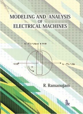 Modelling and Analysis of Electrical Machines