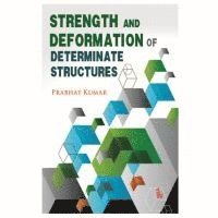 bokomslag Strength and Deformation of Determinate Structures