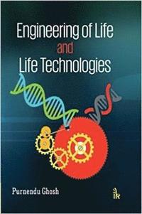 bokomslag Engineering of Life and Life Technologies