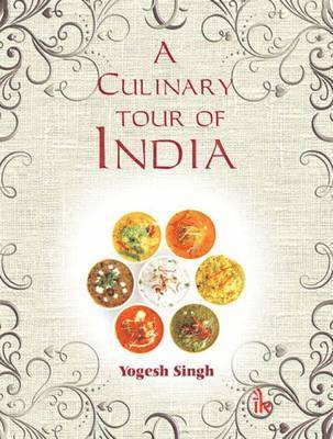 A Culinary Tour of India 1