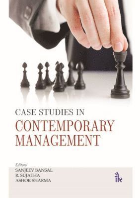 Case Studies in Contemporary Management