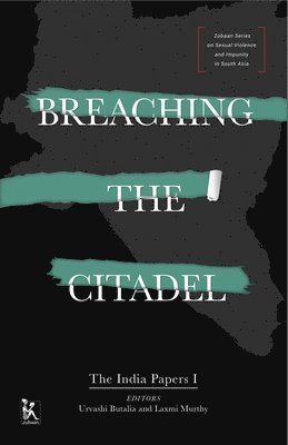 bokomslag Breaching the Citadel - The India Papers
