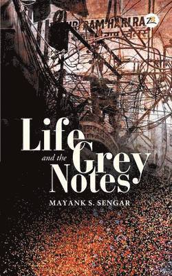 Life and the Grey Notes 1